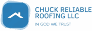 Chuck Reliable Roofting LLC